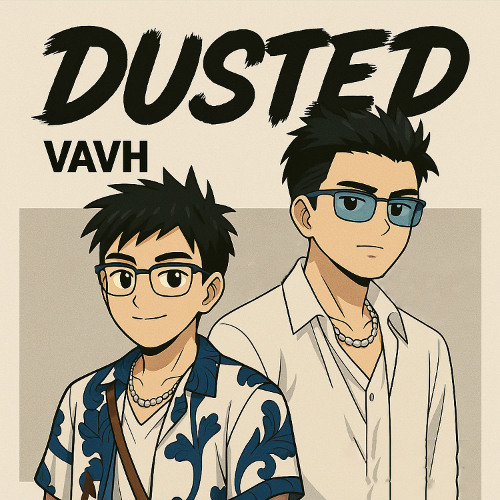 MR.A Dusted - VAVH