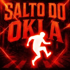 SALTO DO OKLA (SPED UP)