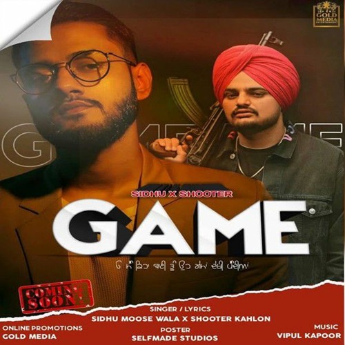 Game | Sidhu Moosewala | Shooter Kahlon |