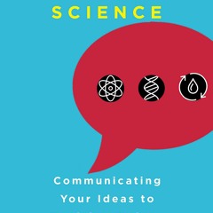 [PDF] Download Championing Science Communicating Your Ideas To Decision