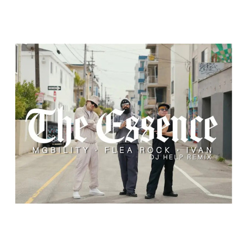 MGBILITY feat. STYLE KING & IVAN - THE ESSENCE (DJ HELP REMIX)