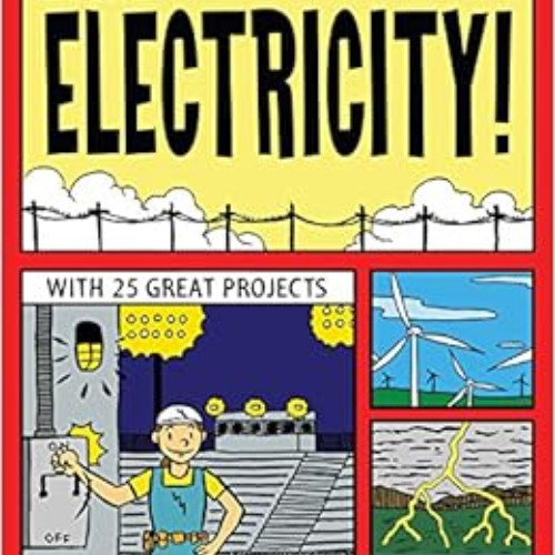 [Free] PDF 📝 Explore Electricity!: With 25 Great Projects by Carmella Van Vleet,Brya