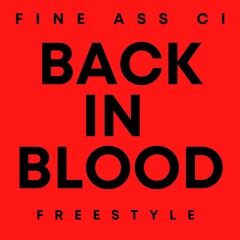 Back In Blood Freestyle