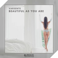 Varsente - Beautiful As You Are (OUT NOW)