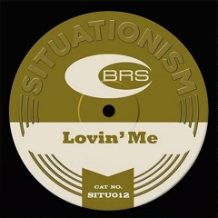 BRS - Lovin' Me - BitterSuite Remix