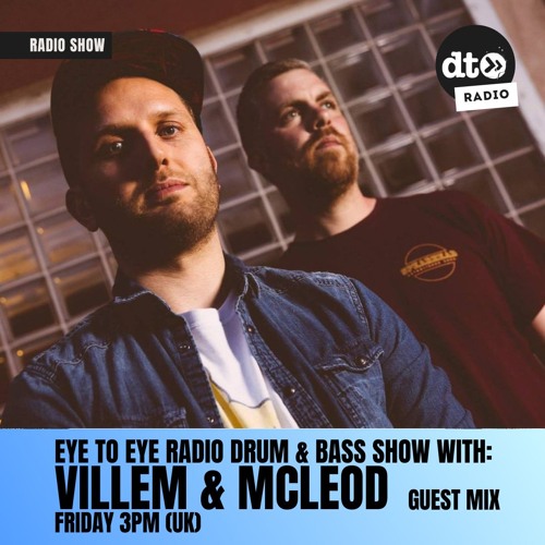 Eye To Eye Radio featuring Villem & McLeod (Revisited)