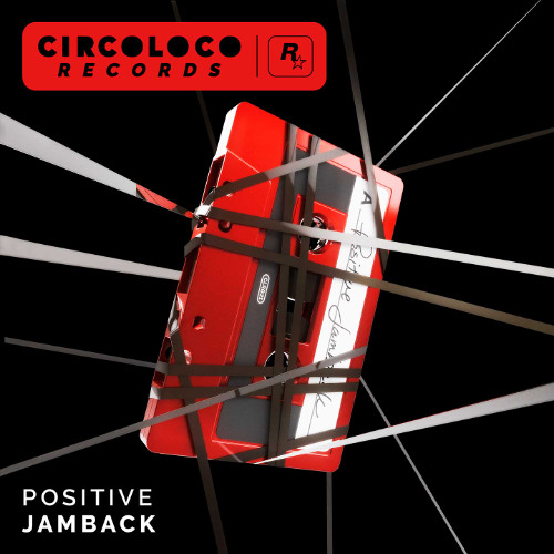 Jamback 'Positive' (Extended Mix) [CircoLoco Records]