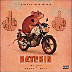 Raterin (feat. Krack Lirick)