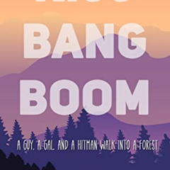 [GET] KINDLE ✓ Kiss Bang Boom by  Tobi Doyle [KINDLE PDF EBOOK EPUB]
