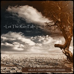Let The Rain Fall
