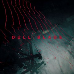 stuv - Dull Blade 【BOF:TT】