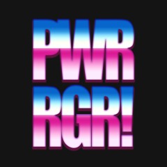 PWR⚡️RGR!