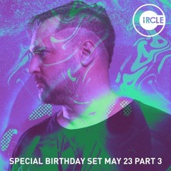 SPECIAL 40+3 BIRTHDAY SET MAY 23 PART 3