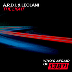 A.R.D.I. & Leolani - The Light (Original Mix)