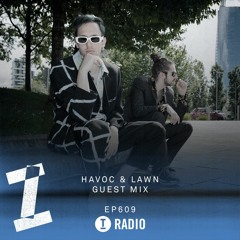 Toolroom Radio EP609 - Havoc & Lawn Guest Mix