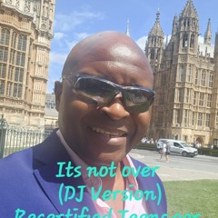 It's Not Over (DJ Version)...by Recertified Teenager...
