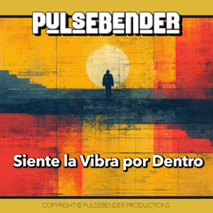 Siente la Vibra por Dentro