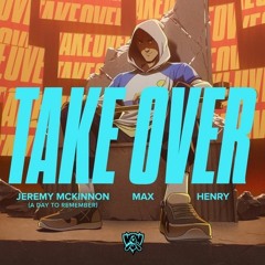 [Nightcore] Take Over (ft. Jeremy McKinnon (A Day To Remember), MAX, Henry) | Worlds 2020