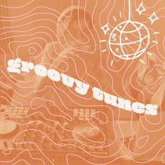 Groovy tunes & Funky Beats