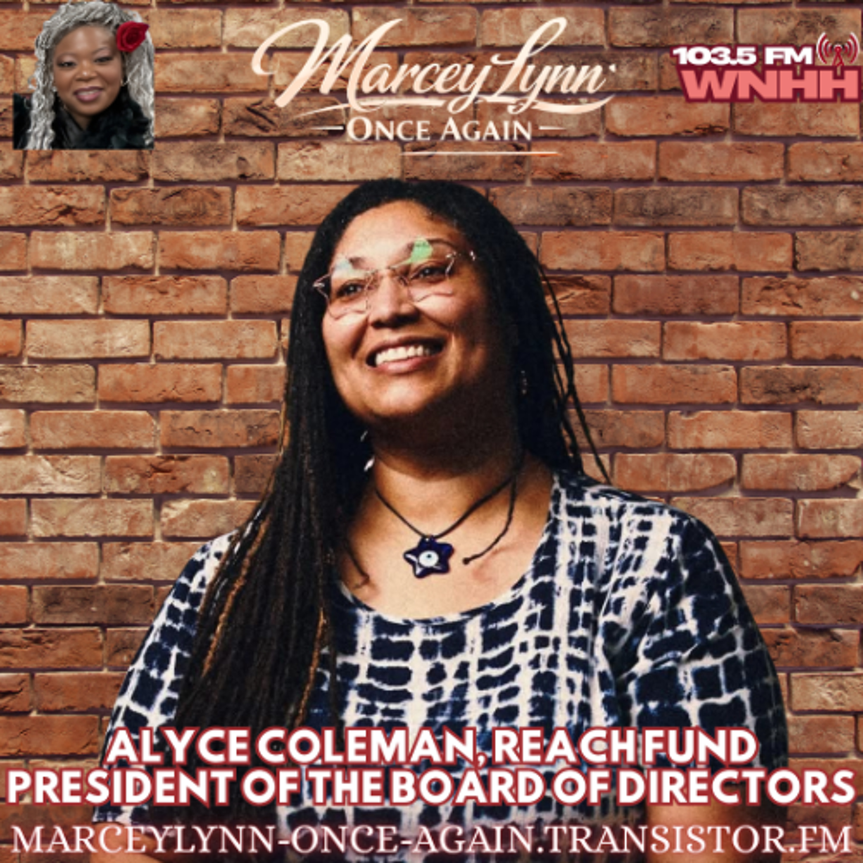 MarceyLynn, Once Again: Alyce Coleman REACH Fund President of the Board of Directors