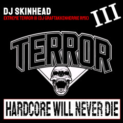 Extreme Terror III (DJ Graftakkenherrie RMX) (not mastered)