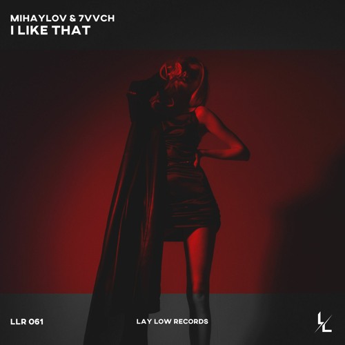 Mihaylov & 7vvch - I Like That