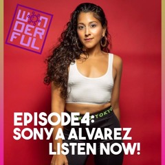 Sonya Alvarez - Wonderful Radio Guest Mix
