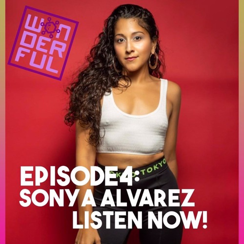 Sonya Alvarez - Wonderful Radio Guest Mix