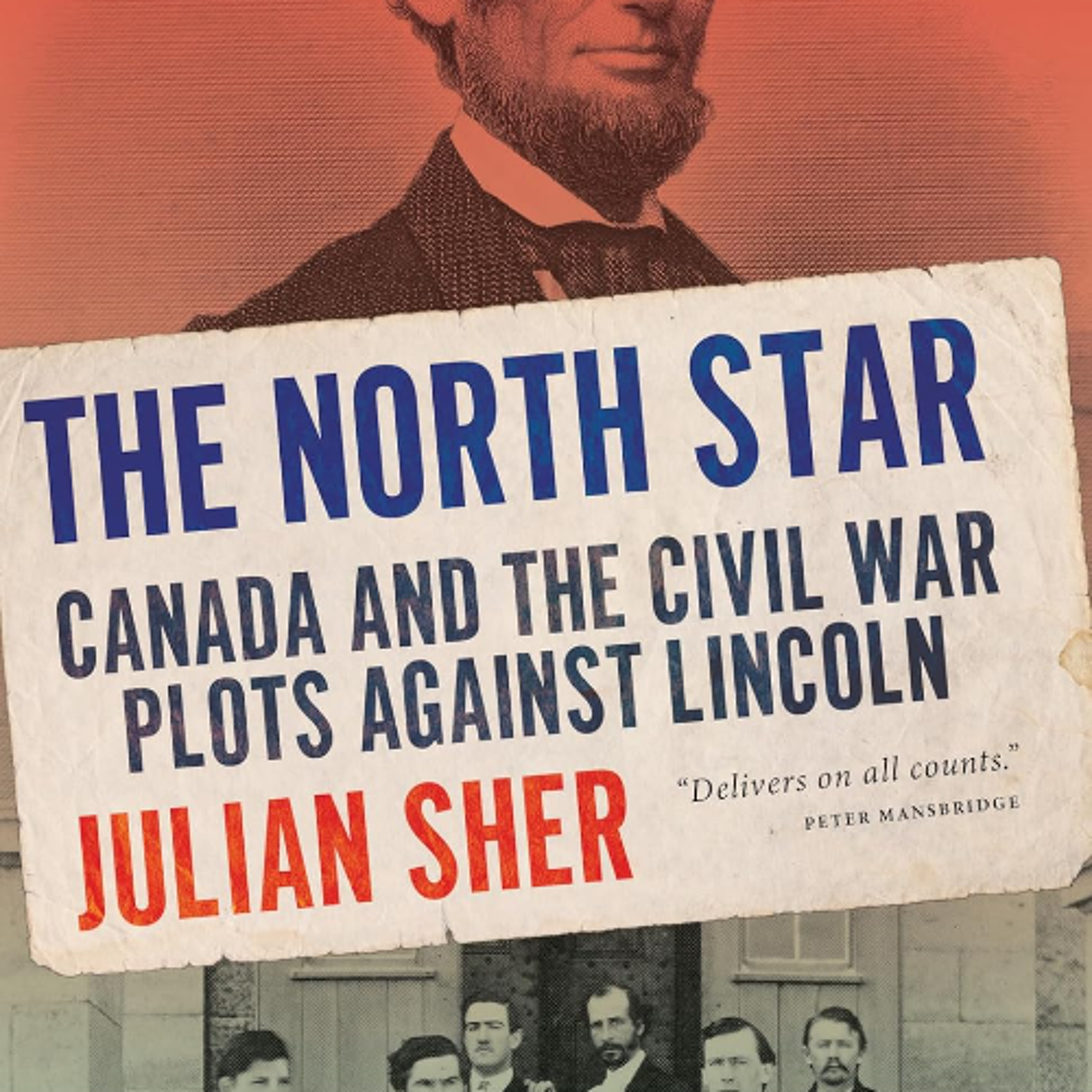 The North Star: Canada and the Civil War Plots Against Lincoln episode artwork