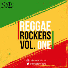 Master Mitch-E Presents Reggae Rockers 17-18 (Volume 1)