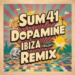Sum 41 - Dopamine (Ibiza Project Liquid Drum and Bass Remix)