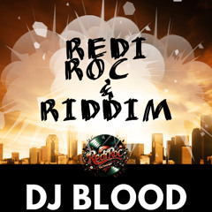 REDI ROC & RIDDIM - 30 MINUTES AND BRAWTA (DJ BLOOD)