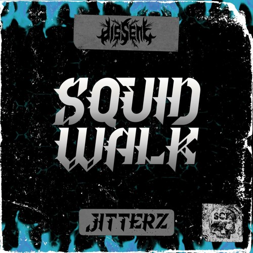 jitterz - squid walk [free]