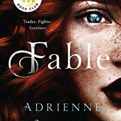 Read PDF EBOOK EPUB KINDLE Fable: A Novel by  Adrienne Young 📙