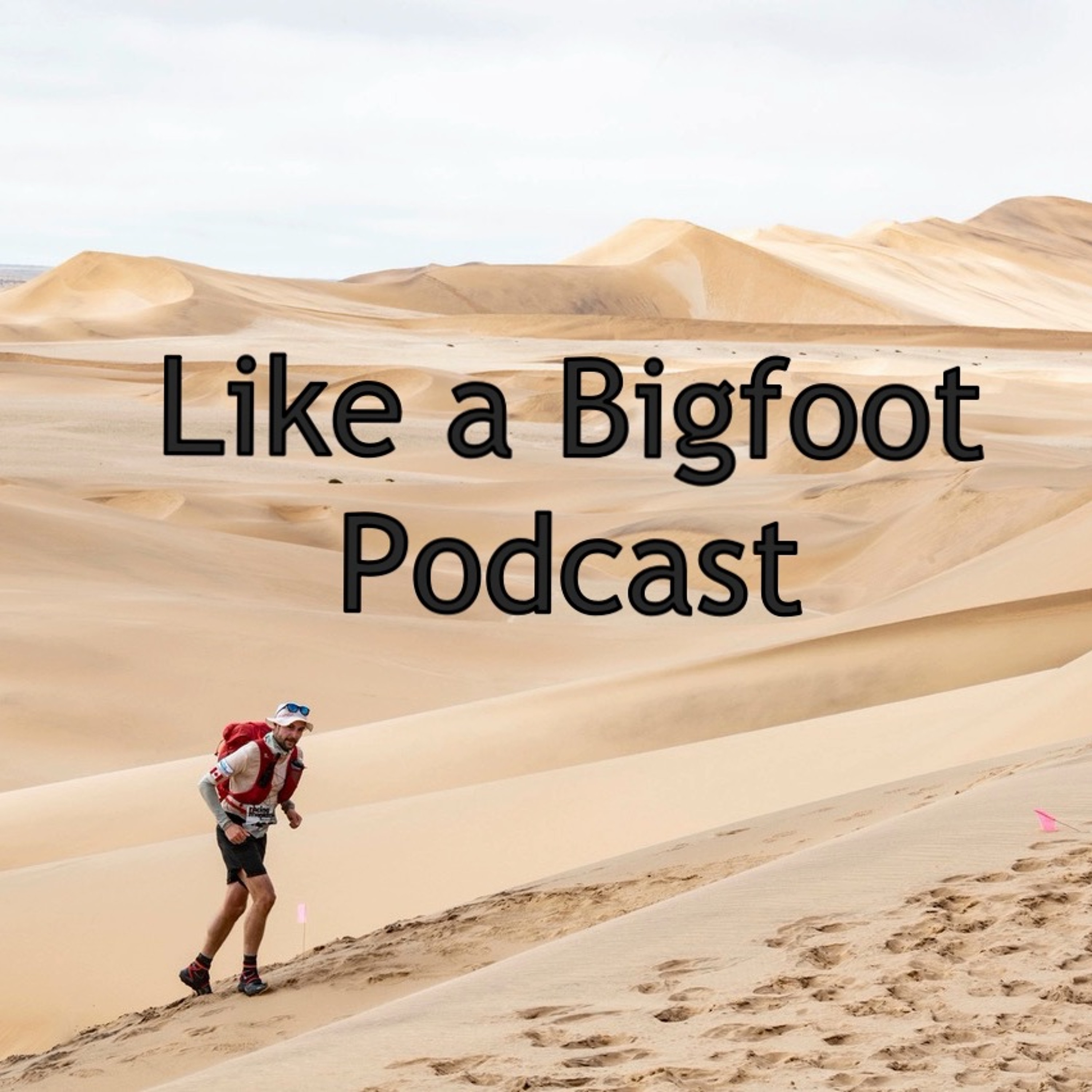 Like a Bigfoot