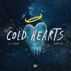 COLD HEARTS - LIL BLANX FT. BURGOS - PROD.  BEATSBYNECO