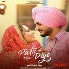 Pata Ni Haan Diye - Kulwinder Billa | Mandy Takhar | The Boss | Vinder Nathu M | Punjabi Song 2022