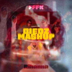 FFFK X Rihanna - Logiken vs. S&M (Diedz Mashup)