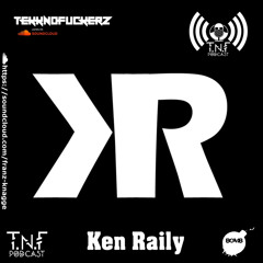 Ken Raily TNF Podcast #310