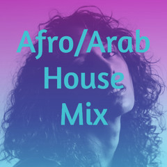 Afro/Arab House Mix