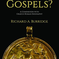[FREE] EBOOK 📍 What Are the Gospels?: A Comparison with Graeco-Roman Biography by  R