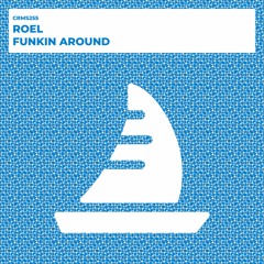 Roel - Funkin' Around (Radio Edit) [CRMS255]