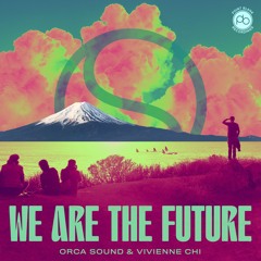 We Are The Future (Feat. Vivienne Chi) Extended (MSTR) (Point Blank Records)
