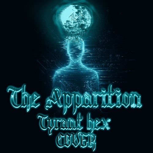 Sleep Token - The Apparition (Tyrant Hex cover) ((Ft. Nick Johnson))