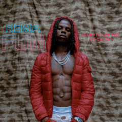 Rema- FUN!  (Afro House Edit By Dasta!)