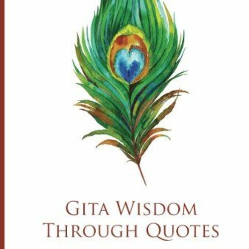 ACCESS EBOOK EPUB KINDLE PDF Gita Wisdom Through Quotes by  Chaitanya Charan 🧡