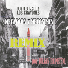 Metáfora y Metonimia (Remix) [feat. Julian Repetto]