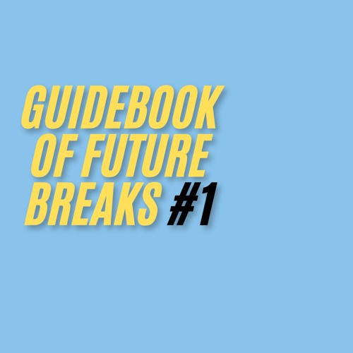 Sparkless - Guidebook Of Future Breaks #1