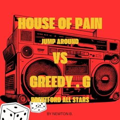 House of Pain - Jump around Vs Greedy G - Brentford All Stars (free download)