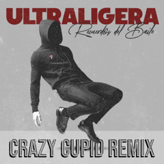 Previa - Ultraligera - Recuerdos del Baile (Crazy Cupid Remix)